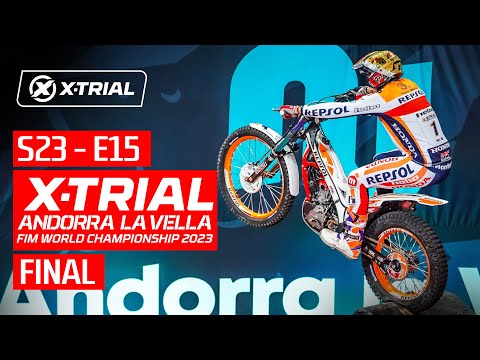 S23 - E15 | 2023 X-TRIAL ANDORRA LA VELLA 🇦🇩 | FINAL