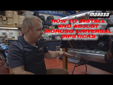 How To Install and Adjust Universal Dipsticks