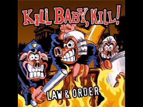 Kill Baby Kill - It ain't easy