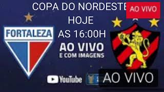 FORTALEZA X SPORT AO VIVO, Fortaleza x Sport, Quartas de final | Copa do Nordeste 2020