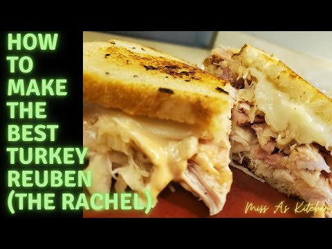 Turkey Reuben || The Rachel || How to use up leftover turkey || How to make THE BEST Turkey Reuben