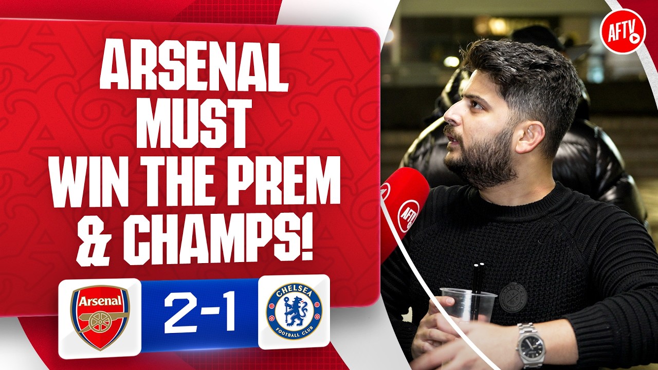 "Minimum Arsenal Must Win The Prem & Champs!" (Fan Round Up) | Arsenal 2-1 Chelsea