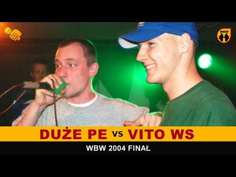 Duże Pe 🆚 Vito WS 🎤 WBW 2004 Finał (freestyle rap battle)