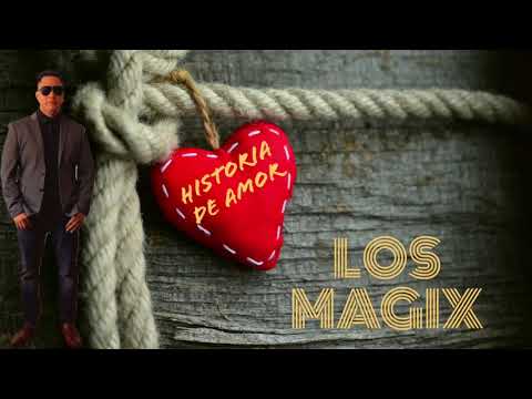 💥Historia de Amor💥-LOS MAGIX ❤️
