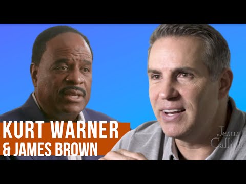 Kurt Warner & James Brown: Trusting God to Call the Plays