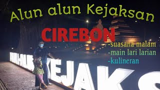 Download lagu Suasana malam di alun alun kejaksan Cirebon mp3 Download lagu Suasana malam di alun alun kejaksan Cirebon mp3