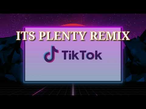 ITS PLENTY TRENDING REMIX | TIKTOK TRENDING | NO COPYRIGHT MUSIC