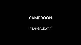 CAMEROON - ZANGALEWA   ( ORIGINAL )