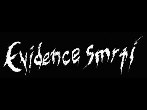 Evidence Smrti zahnivajici svoboda