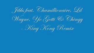 Jibbs ft. Chamillionaire, Lil Wayne Chingy - King Kong Remix