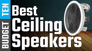 10 Best Ceiling Speaker 2021 - 2022