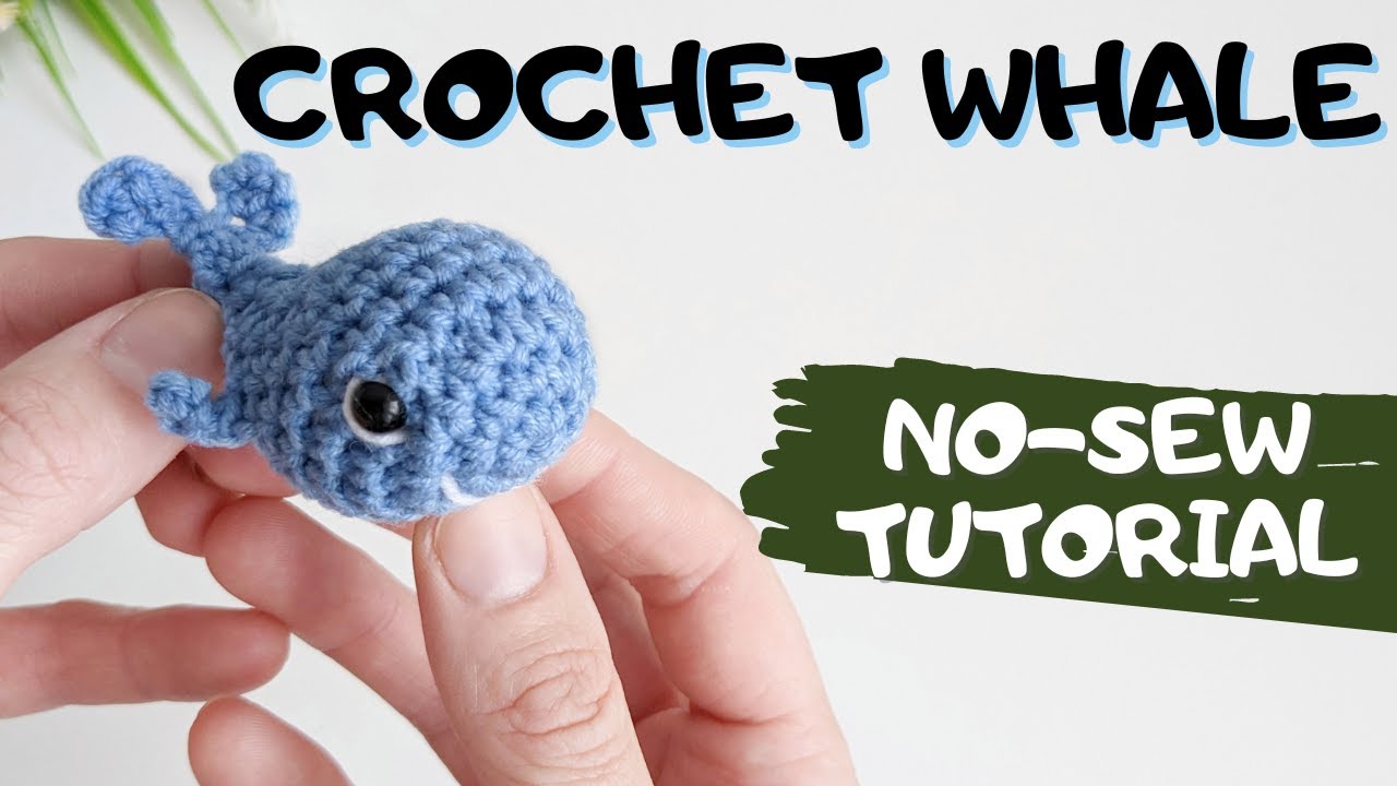 Crochet mini whale, no-sew video tutorial
