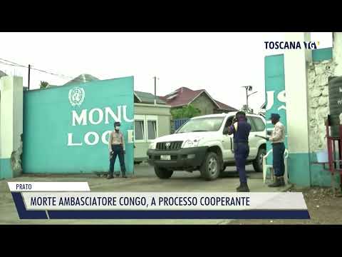 2022-11-15 PRATO - MORTE AMBASCIATORE CONGO, A PROCESSO COOPERANTE