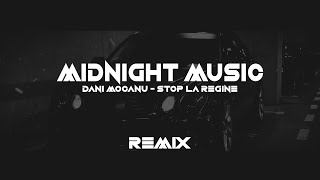 Download lagu DANI MOCANU - STOP LA REGINE REMIX mp3 Download lagu DANI MOCANU - STOP LA REGINE REMIX mp3