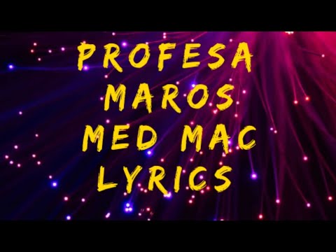 Profesa Maros_-_med Mac (official lyrics video)