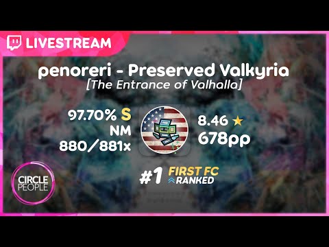 osu! | Vaxei | penoreri - Preserved Valkyria [The Entrance to Valhalla] 97.70% 8.46⭐ 1ST FC 678pp #1