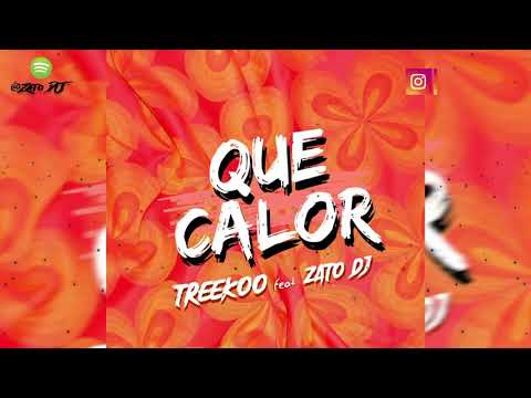 QUE CALOR - J BALVIN ( ZATO DJ FT DJ TREEKOO)