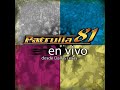 Patrulla 81 - 05 La Brujita (En Vivo)