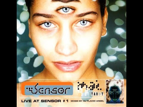 Sensor Trance #1 - Live at Sensor - Mixed By DJ Placid Angel (TAROT 1997) [Full Album]