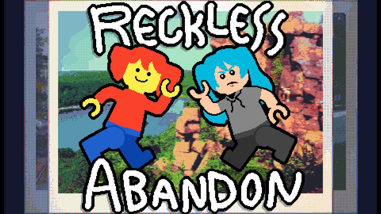 Reckless Abandon