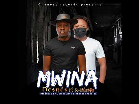 Nesnes feat K Banton_Mwina(Audio)
