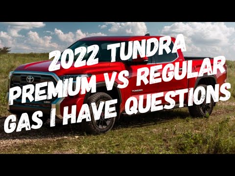 2022 Tundra Premium vs Regular Gas Which Does It Really Take