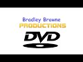 Bradley Browne Productions DVD Logo Reupload