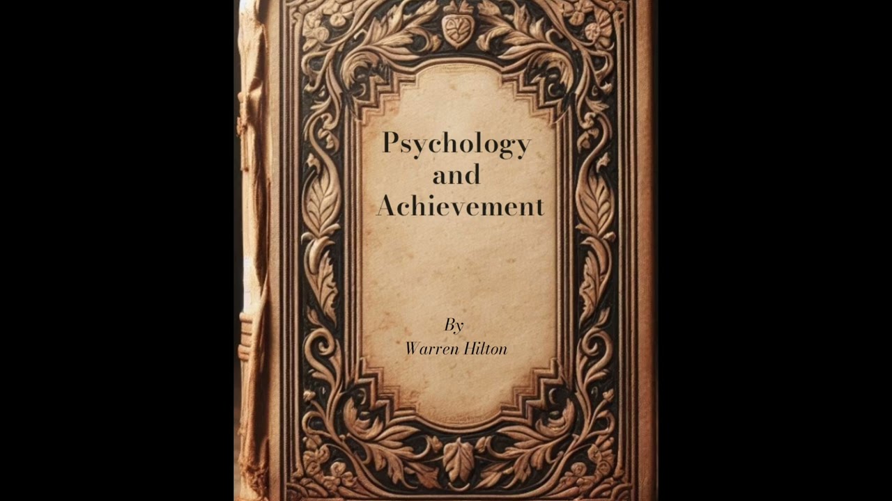 Psychology and Achievement - Part 1