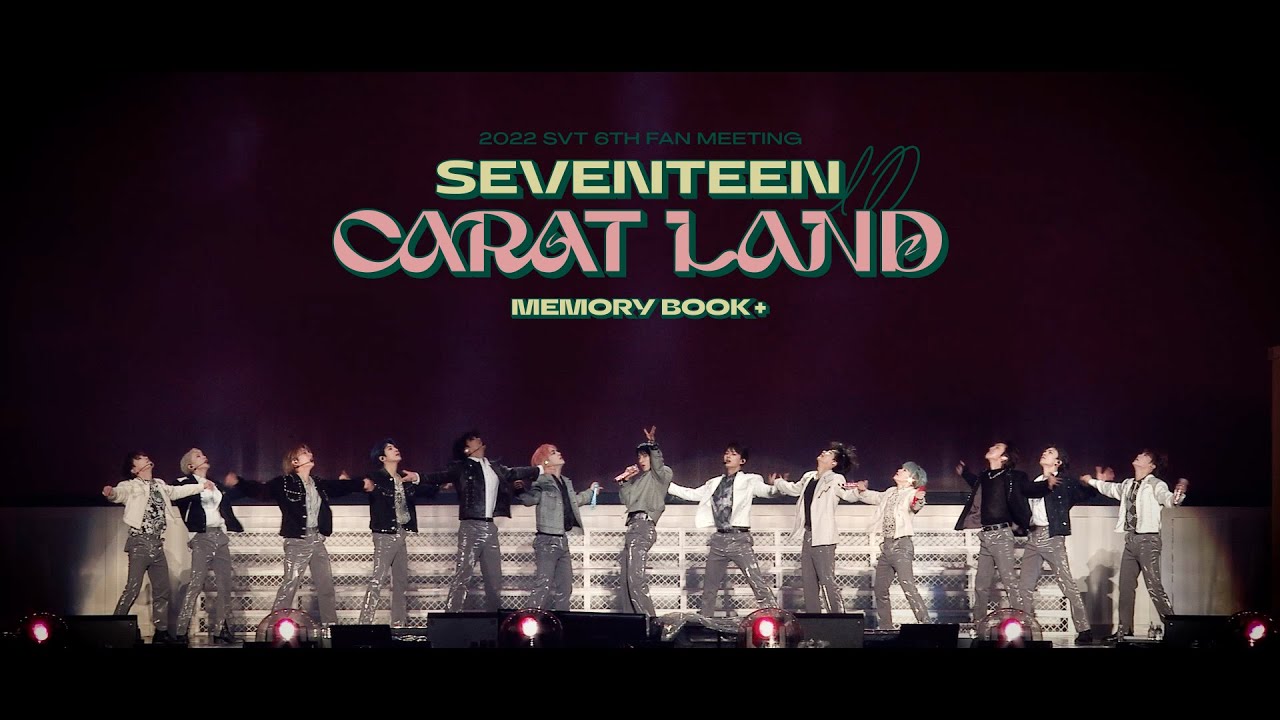 2022 SVT 6TH FAN MEETING 〈SEVENTEEN in CARAT LAND〉 MEMORY BOOK+ SPOT #1