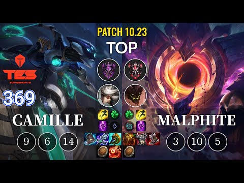 TES 369 Camille vs Malphite Top - KR Patch 10.23