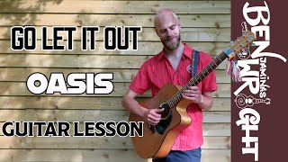 Go Let It Out - Oasis - Guitar Lesson