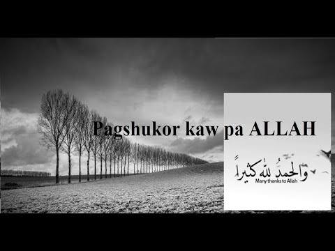 Pagshukor kaw pa ALLAH, Bulansang pangadjian pa mga Taimanghud, TAUSUG patumtum episode 1