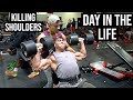 DAY IN THE LIFE|KILLING SHOULDERS