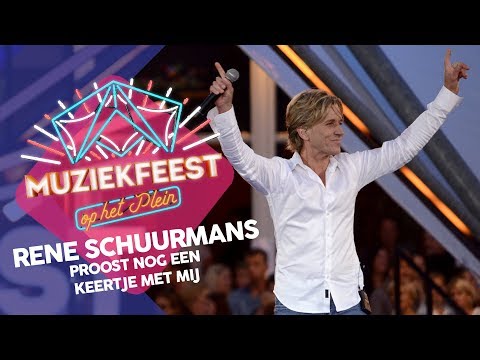 René Schuurmans - Proost nog een keertje met mij | Sterren Muziekfeest op het Plein 2018