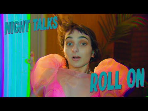 Night Talks - Roll On - (Official Music Video)