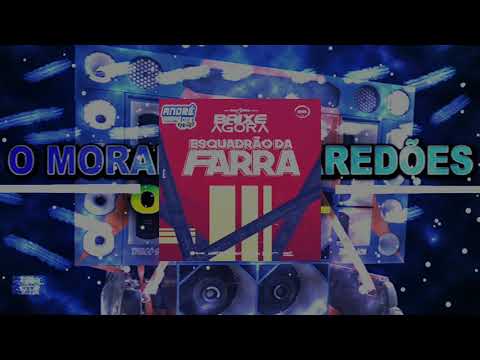ESQUADRÃO DA FARRA EP QUARENTENA 2020 (AndreCDs O Moral De Ibicoara)