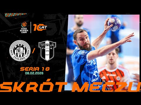 ZAGŁĘBIE LUBIN - ORLEN WISŁA PŁOCK | 18. SERIA (2025/26)