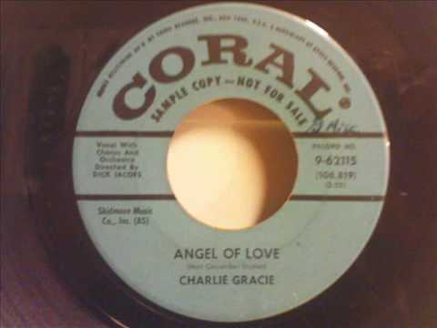 Charlie Gracie - Angel Of Love