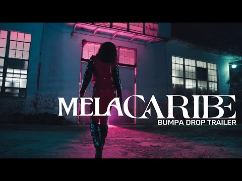 Mela Caribe - Bumpa Drop Trailer