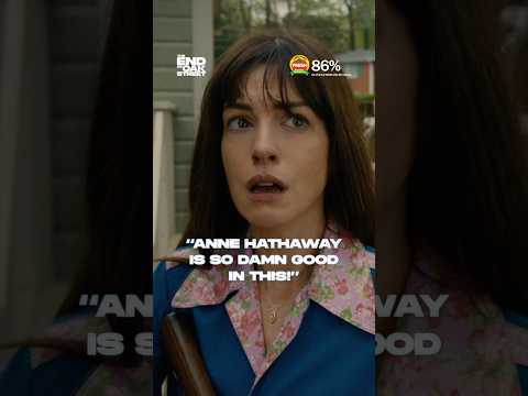 "Anne Hathaway is so damn good in this!"