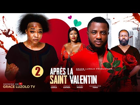 APRÈS LA SAINT-VALENTIN Ep 2 - Novembre 2025 - MELON MAYELE, KENNY PIERRETTE, TEGRA, MILAGROSS  