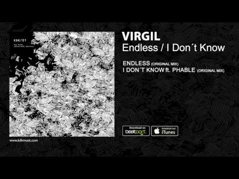 Virgil feat. Phable - I Don't Know (Original Mix)