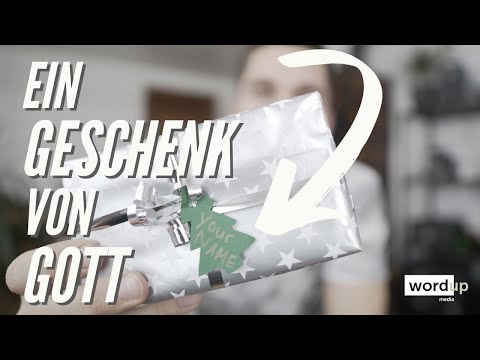 Ein Geschenk von Gott