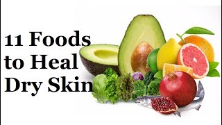 Food For Dry & Dull Skin