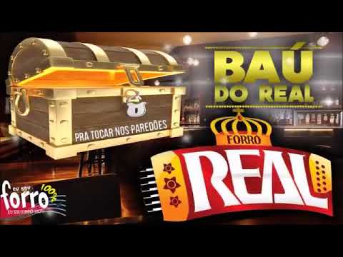 Forró Real -Baú Real