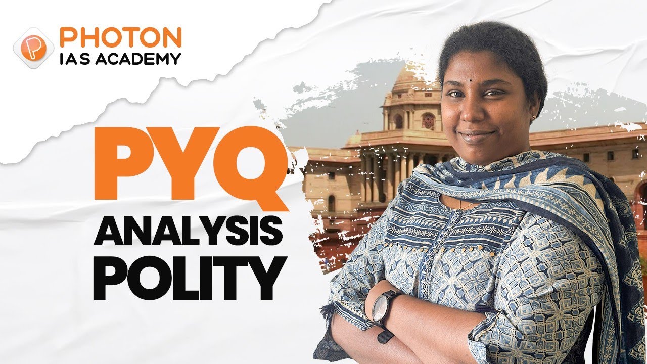 2025 Prelims PYQ Analysis | Indian Polity | UPSC CSE | PHOTON IAS ACADEMY