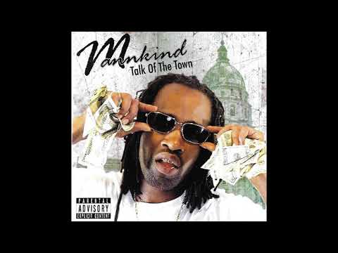 03 Way I Live Ft. Reggie B - Mannkind