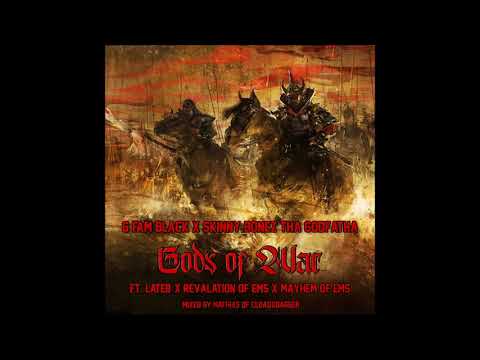 G Fam Black x Skinny Tha Godfatha – Gods Of War Feat  Lateb, Revalation & Mayhem