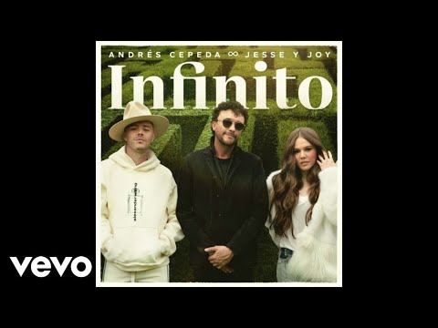 Andrés Cepeda, Jesse & Joy - Infinito (Cover Audio)