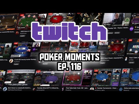 Twitch Poker Moments ep  116